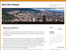 Tablet Screenshot of dontgivepapaya.wordpress.com