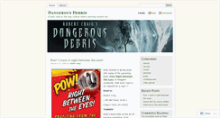 Desktop Screenshot of dangerousdebris.wordpress.com