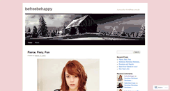 Desktop Screenshot of befreebehappy.wordpress.com
