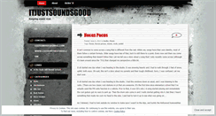 Desktop Screenshot of itjustsoundsgood.wordpress.com