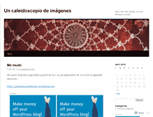 Tablet Screenshot of caleidoscopiodeimagenes.wordpress.com