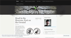 Desktop Screenshot of practicingresurrectiontogether.wordpress.com