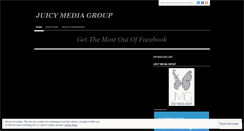 Desktop Screenshot of juicymediagroup.wordpress.com
