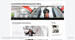 Desktop Screenshot of loveinthetimeoffacebookyeah.wordpress.com