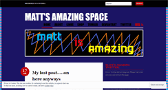 Desktop Screenshot of mattisamazing.wordpress.com