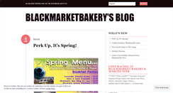 Desktop Screenshot of blackmarketbakery.wordpress.com