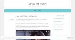 Desktop Screenshot of notimeforpencils.wordpress.com