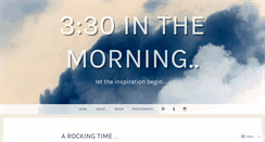 Desktop Screenshot of 3thirtyinthemorning.wordpress.com