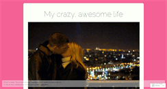 Desktop Screenshot of mycrazyawesomelife.wordpress.com