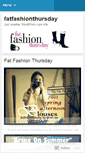 Mobile Screenshot of fatfashionthursday.wordpress.com