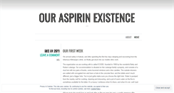 Desktop Screenshot of ouraspirinexistence.wordpress.com