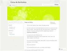 Tablet Screenshot of coisadeborboleta.wordpress.com