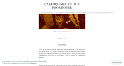 Desktop Screenshot of earthquakeinthepoorhouse.wordpress.com