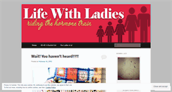 Desktop Screenshot of lifewithladies.wordpress.com