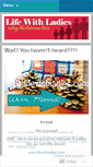Mobile Screenshot of lifewithladies.wordpress.com