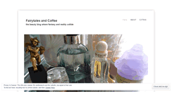 Desktop Screenshot of fairytalesandcoffee.wordpress.com