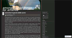 Desktop Screenshot of amongstotherthings.wordpress.com