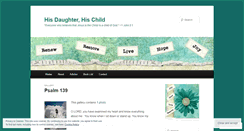 Desktop Screenshot of hisdaughterhischild.wordpress.com