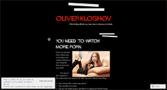 Desktop Screenshot of oliverkloshov.wordpress.com