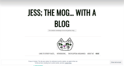 Desktop Screenshot of jessthemogwithablog.wordpress.com