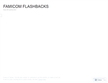 Tablet Screenshot of famicomflashbacks.wordpress.com