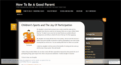 Desktop Screenshot of howtobeagoodparent.wordpress.com