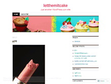 Tablet Screenshot of letthemitcake.wordpress.com
