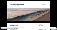 Desktop Screenshot of forthegloryofthefather.wordpress.com