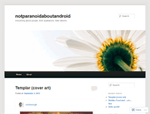 Tablet Screenshot of notparanoidaboutandroid.wordpress.com