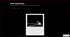 Desktop Screenshot of akarealmusic.wordpress.com