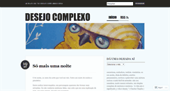 Desktop Screenshot of desejocomplexo.wordpress.com