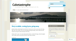 Desktop Screenshot of caketastrophe.wordpress.com