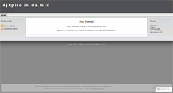 Desktop Screenshot of djxpire.wordpress.com