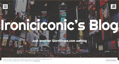 Desktop Screenshot of ironiciconic.wordpress.com