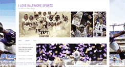 Desktop Screenshot of ilovebaltimoresports.wordpress.com