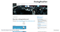 Desktop Screenshot of fryingpanfireblog.wordpress.com