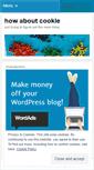 Mobile Screenshot of howaboutcookie.wordpress.com