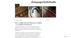 Desktop Screenshot of champagnebythebottle.wordpress.com