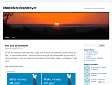 Tablet Screenshot of chocolatedeanteayer.wordpress.com