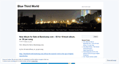 Desktop Screenshot of bluethirdworld.wordpress.com