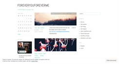 Desktop Screenshot of foreveryouforeverme.wordpress.com