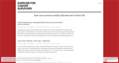 Desktop Screenshot of exerciseforcancersurvivors.wordpress.com