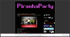 Desktop Screenshot of piranhaparty.wordpress.com