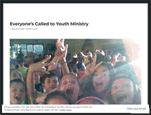 Tablet Screenshot of everyonescalledtoyouthministry.wordpress.com