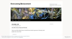 Desktop Screenshot of overcomingbereavement.wordpress.com