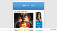 Desktop Screenshot of landofgods.wordpress.com