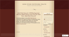 Desktop Screenshot of kidswishnetworkfraud.wordpress.com