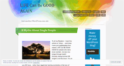Desktop Screenshot of lifegoodagain.wordpress.com