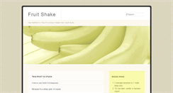 Desktop Screenshot of fruitshakedemo.wordpress.com