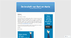 Desktop Screenshot of bruiloftbartenmaria.wordpress.com